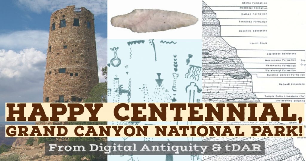 Happy Centennial, Grand Canyon National Park from Digital Antiquity and tDAR